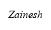 Zainesh